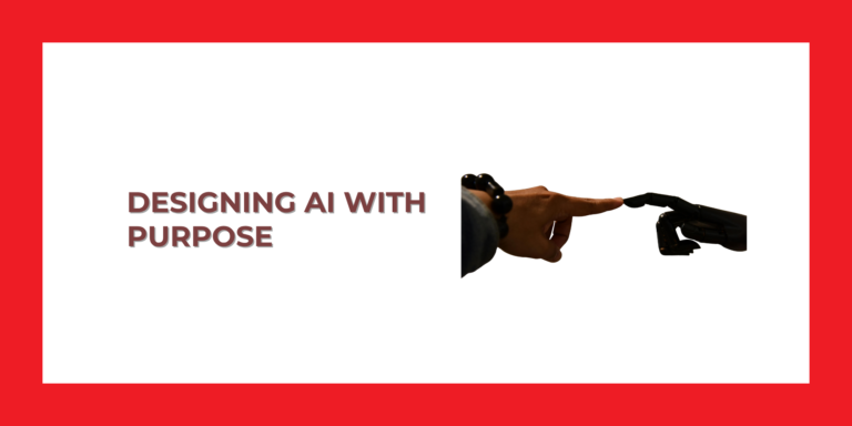 Designing AI with Purpose